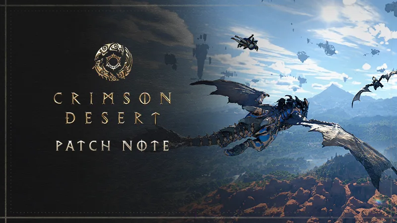 Crimson Desert 1.14.00 Yaması Cross-Save Getirdi: PlayStation, Xbox, Steam ve Epic Arasında Tek Kayıt Dosyası